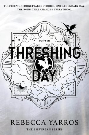Threshing Day by Rebecca Yarros